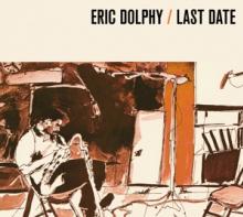 DOLPHY ERIC  - CD LAST DATE [DIGI]