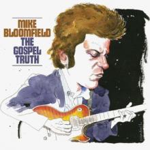 BLOOMFIELD MIKE  - 2xCD GOSPEL TRUTH