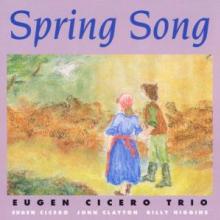 CICERO EUGEN  - CD SPRING SONG