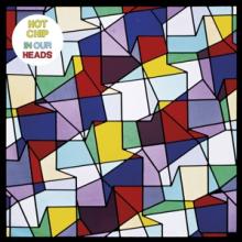 HOT CHIP  - VINYL IN OUR HEADS [VINYL]