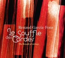 GARCIA-FONS RENAUD  - CD LE SOUFFLE DES CORDES