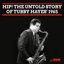 HAYES TUBBY  - CD HIP! THE UNTOLD STORY..