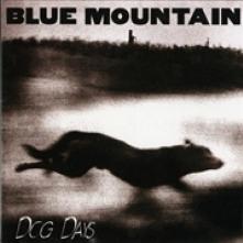 BLUE MOUNTAIN  - VINYL DOG DAYS [LTD] [VINYL]