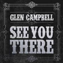CAMPBELL GLEN  - VINYL SEE YOU THERE [VINYL]