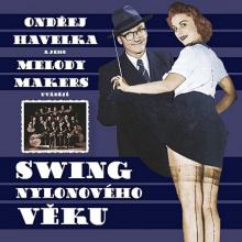 HAVELKA ONDREJ A JEHO MELODY  - CD SWING NYLONOVEHO VEKU