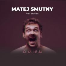 SMUTNY MATEJ  - CD VAN STORIES