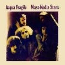 ACQUA FRAGILE  - VINYL MASS MEDIA STARS [VINYL]
