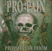 PRO-PAIN  - CD PROPHETS OF DOOM