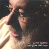 BARROSO PEDRO  - CD NAVEGADOR DO FUTURO