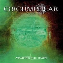 CIRCUMPOLAR  - 2xCD AWAITING THE DAWN [DIGI]