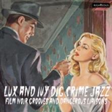  LUX AND IVY DIG CRIME JAZZ - FILM NOIR G - suprshop.cz