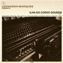  LEONARDO MARQUES PRESENTS ILHA DO CORVO [VINYL] - suprshop.cz