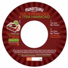 TORNADOES & TYRA HAMMOND  - SI YOU GOT ME THINKIN' /7