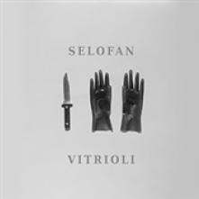 SELOFAN  - VINYL VITRIOLI -COLOURED- [VINYL]