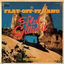 FLAT-GIT-IT GANG  - VINYL IS FLAT GITTIN' IT [VINYL]
