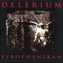DELERIUM  - CD SYROPHENIKAN