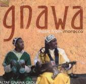 ALTAF GWANA GROUP  - CD GWANA - MUSIC FROM MOROCC