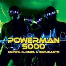 POWERMAN 5000  - CD COPIES CLONES & REPLICANTS