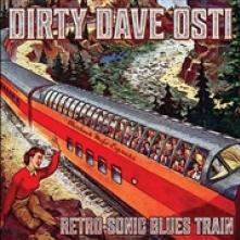 OSTI DIRTY DAVE  - CD RETRO-SONIC BLUES TRAIN