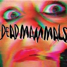 DEAD MAMMALS - CD DEAD MAMMALS