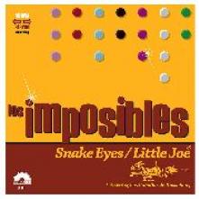 LOS IMPOSIBLES  - SI SNAKE EYES/LITTLE JOE /7