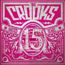 CROOKS  - SI 15 WASTED YEARS /7