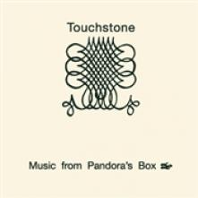 TOUCHSTONE  - CD MUSIC FROM PANDORA'S BOX