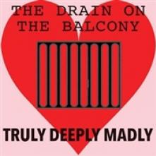 DRAIN ON THE BALCONY  - SI TRULY DEEPLY MADLY /.. /7