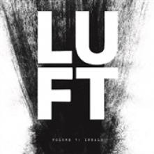 LUFT  - VINYL VOLUME 1: INHALE [VINYL]