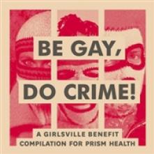  BE GAY, DO CRIME! [VINYL] - supershop.sk