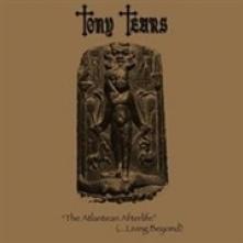 TONY TEARS  - CD ATLANTEAN AFTERLIFE..