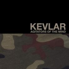 KEVLAR  - CD AGITATORS OF THE MIND