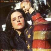 MCKEE MARIA  - CD PEDDLIN DREAMS