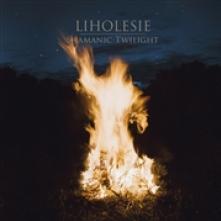 LIHOLESIE  - CD SHAMANIC TWILIGHT