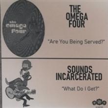 OMEGA FOUR / SOUNDS INCAR  - SI ARE YOU BEING SERVED?.. /7