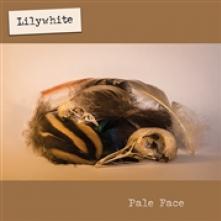 LILYWHITE  - VINYL PALE FACE [VINYL]