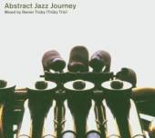 TRUBY RAINER  - CD ABSTRACT JAZZ JOURNEY