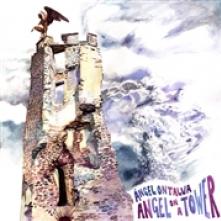 ONTALVA ANGEL  - CD ANGEL ON A TOWER
