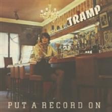 TRAMP (UK)  - CD PUT A RECORD ON