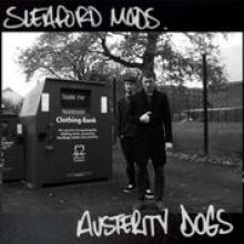 SLEAFORD MODS  - CD AUSTERITY DOGS