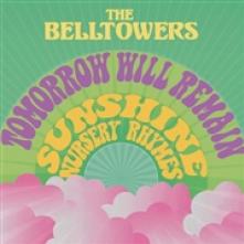 BELLTOWERS  - SI TOMRROW WILL.. /7