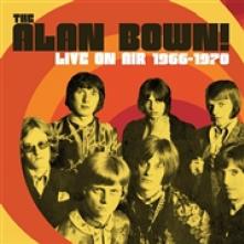 ALAN BOWN!  - CD LIVE ON AIR 1966 - 1970