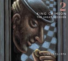 KING CRIMSON  - 2xCD GREAT DECEIVER VOL.2