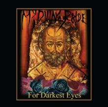 MY DYING BRIDE  - 2xCD+DVD FOR DARKEST EYES -CD+DVD-