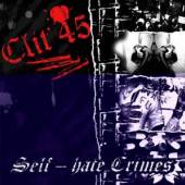 CLIT 45  - CD SELF-HATE CRIMES