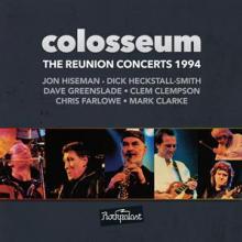 COLOSSEUM  - 3xCD+DVD REUNION OCNCERTS 1994 -CD+DVD-