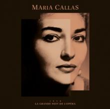 CALLAS MARIA  - 2xCD LA GRANDE NUIT DE L'OPERA