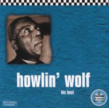 HOWLIN' WOLF  - CD HIS BEST