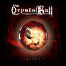 CRYSTAL BALL  - VINYL CRYSTERIA -COLOURED- [VINYL]