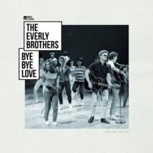 EVERLY BROTHERS  - VINYL BYE BYE LOVE [VINYL]